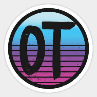 OT Occupational Therapy Therapist Month Gift graphic Sticker